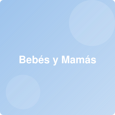 Bebés y Mamás